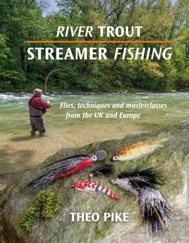 River Trout Streamer Fishing by Theo Pike