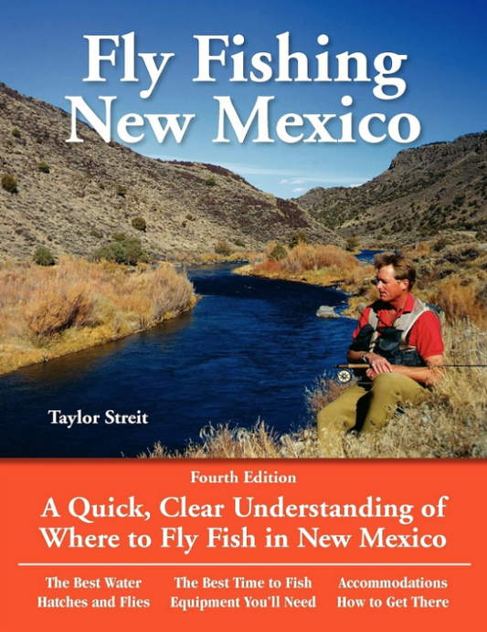 Fly Fishing Northern New Mexico 4th Edition