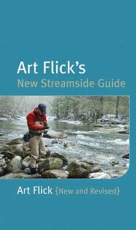Art Flick's Streamside Guide to Naturals and Their Imitations
