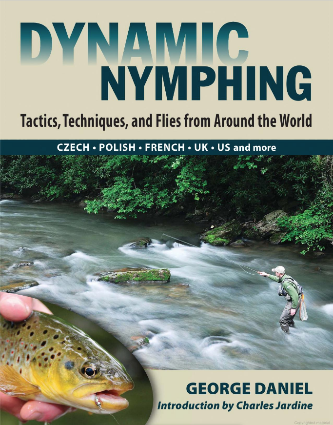 Dynamic Nymphing - George Daniels
